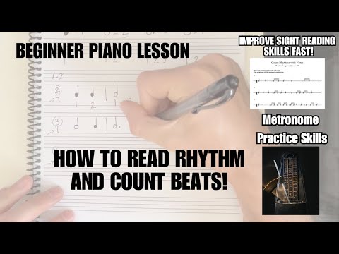 Beginner Piano Lesson #1 | How to Count Beats | BEST WAY to improve your Rhythm and Timing Skills!